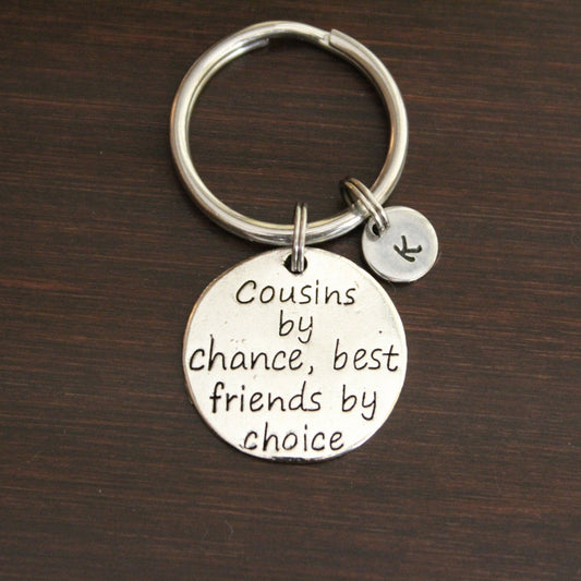 cousins by chance best friends by choice keychain