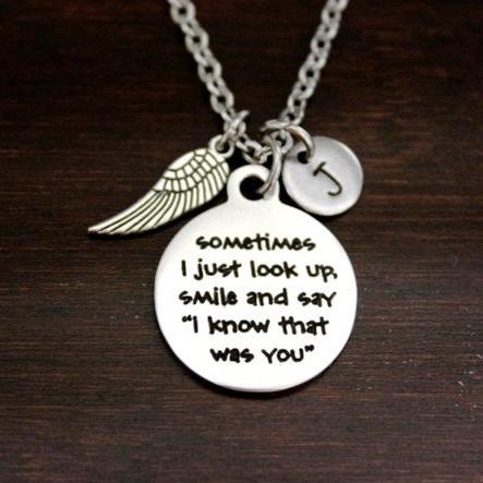 Sometimes I Just Look Up and I Know That Was You - Memorial Necklace - Dad Memorial - Memorial Saying Jewelry- Lost Loved One - I/B/H